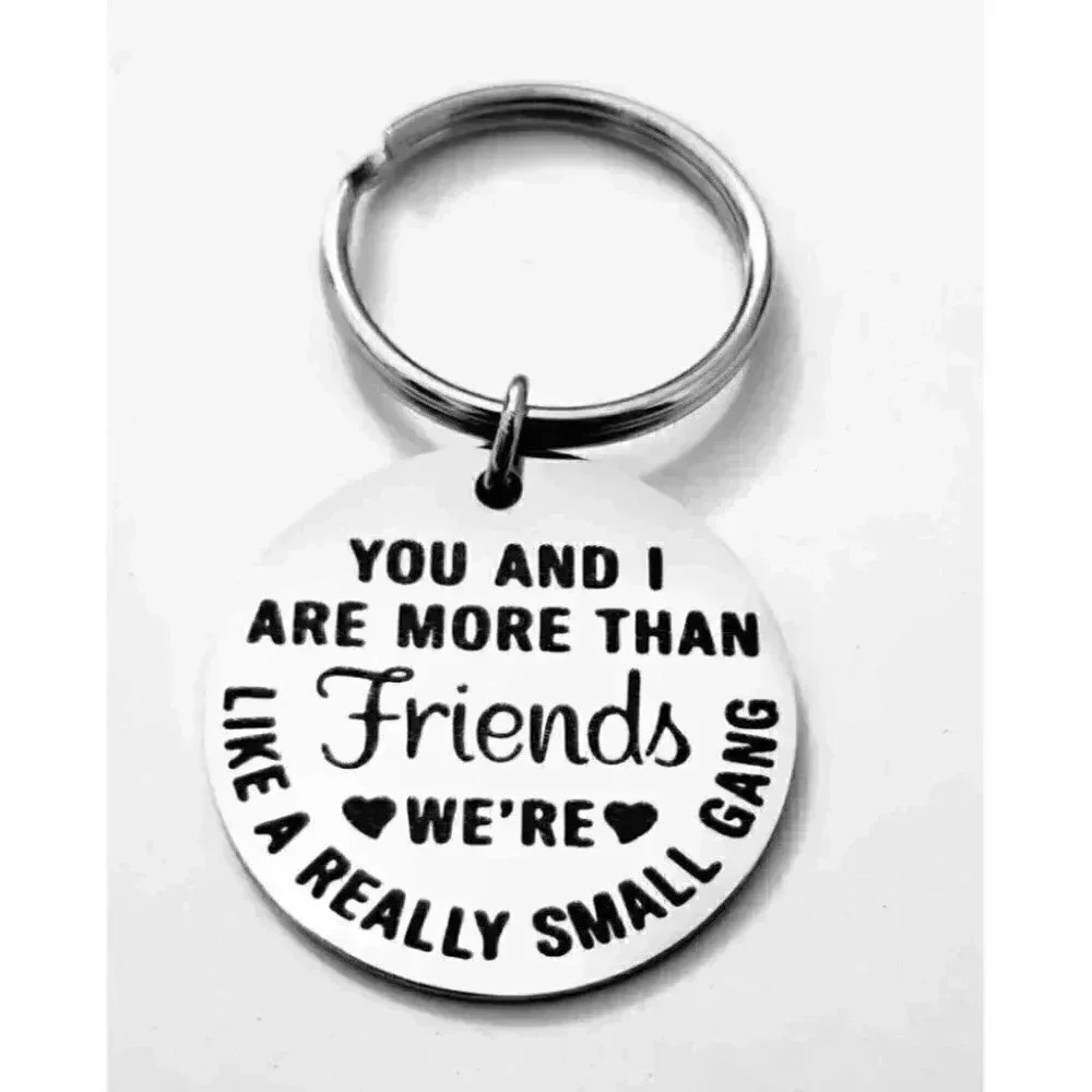 You and I Are More Than Friends Keychain